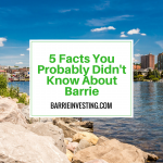 5 Facts About Barrie